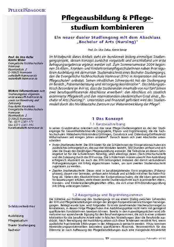 Pflegeausbildung und Pflegestudiumkombinieren - Ein neuer dualer Studiengang mit dem Abschluss„Bachelor of Arts (Nursing)“