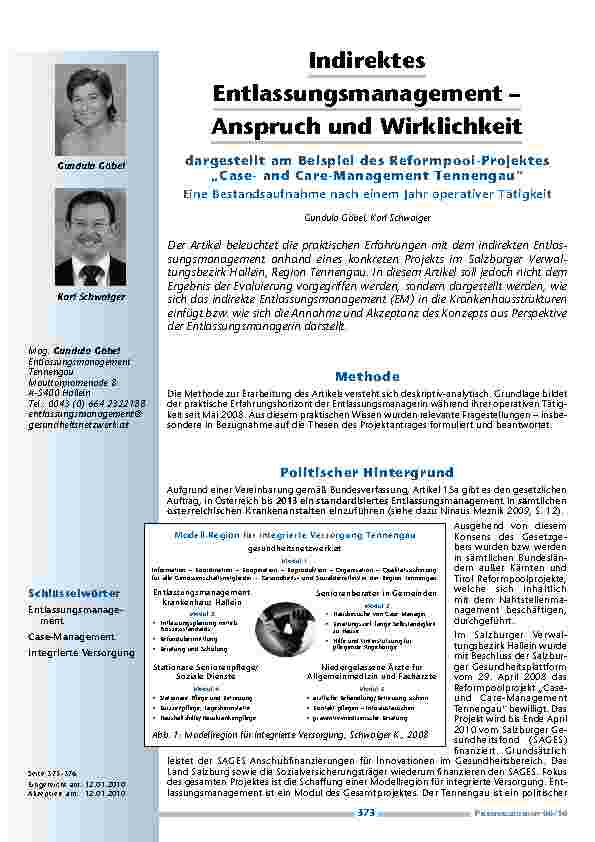 Indirektes Entlassungsmanagement – Anspruch und Wirklichkeit dargestellt am Beispiel des Reformpool-Projektes „Caseand Care-Management Tennengau“. Eine Bestandsaufnahme nach einem Jahr operativer Tätigkeit