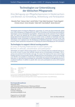 [doc_569876] Technologien zur Unterstützung der klinischen Pflegepraxis Eine Befragung von Pflegefachpersonen in Niedersachsen und Bremen zur Einstellung, Verbreitung und Partizipation
