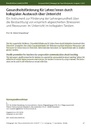 Gesundheitsförderung für Lehrer/innen durch kollegialen Austausch über Unterricht Ein Instrument zur Förderung der Lehrergesundheit über die Beobachtung von empirisch abgesicherten Stressoren und Ressourcen im Unterricht im kollegialen Tandem