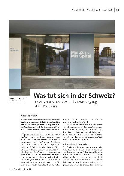 Was tut sich in der Schweiz? Die eidgenössische Gesundheitsversorgung ist ein Politikum.