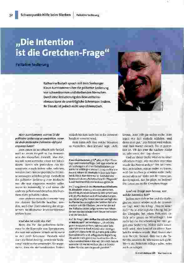 „Die Intention ist die Gretchen-Frage