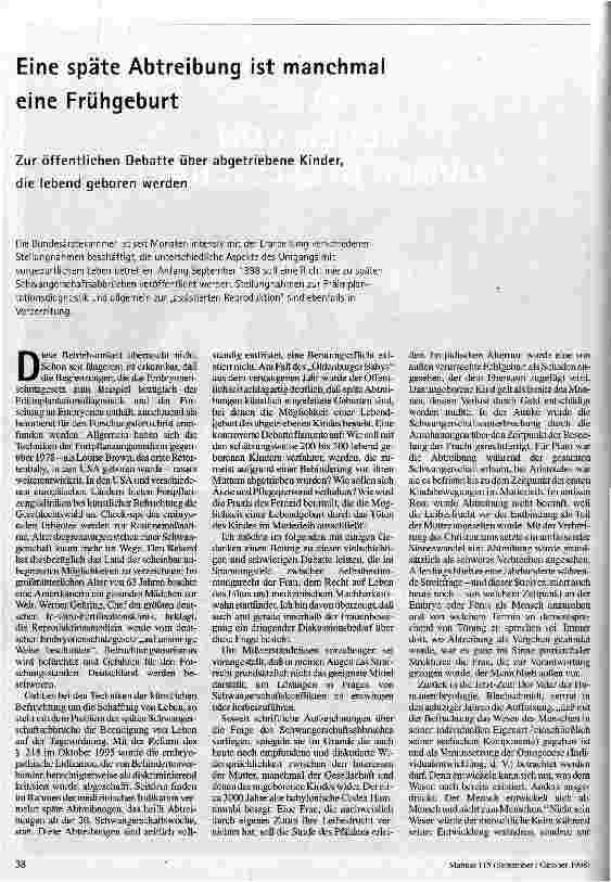 Eine späte Abtreibung ist manchmal eine Frühgeburt Zur öffentl. Debatte über abgetriebene Kinder, die lebend geboren werden