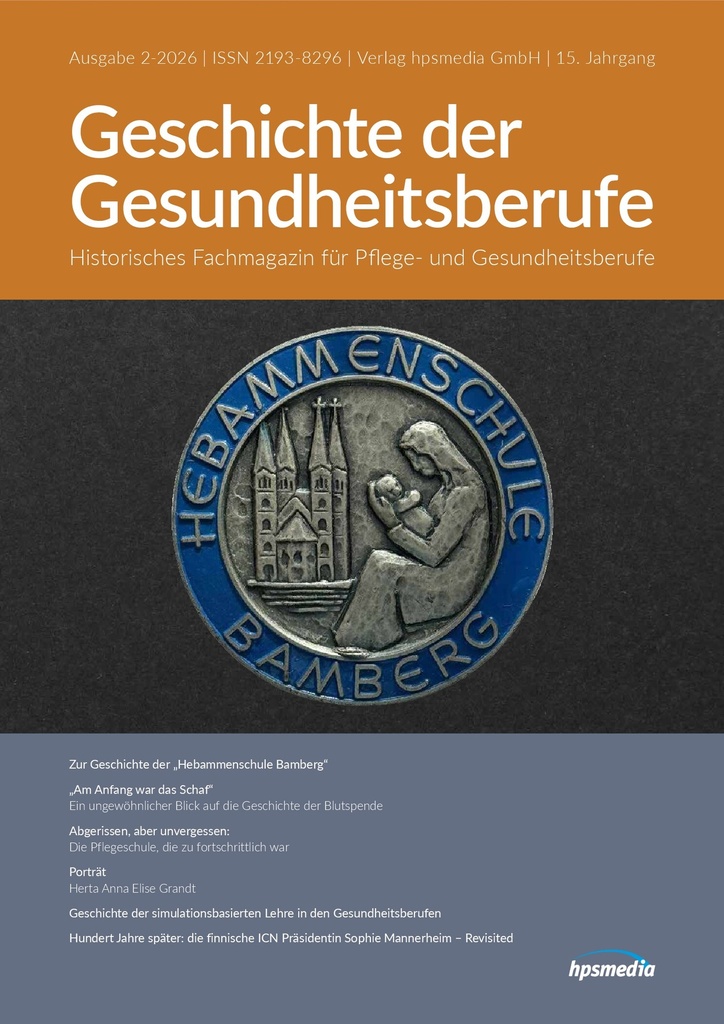 Geschichte der Gesundheitsberufe 2-2026 Gesamtausgabe – Das Journal für historische Forschung der Pflege- und Gesundheitsberufe