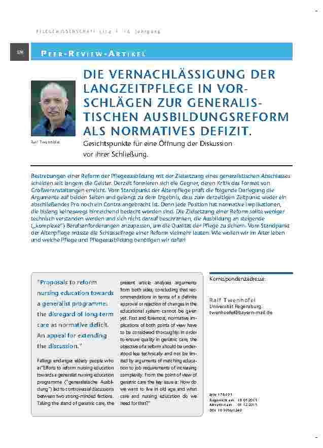 Die Vernachlässigung der Langzeitpflege in Vorschlägen zur generalistischen Ausbildungsreform als normatives Defizit. Gesichtspunkte für eine Öffnung der Diskussion vor ihrer Schließung.